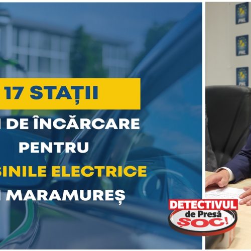 Ionel Bogdan: Construim 17 stații noi de încărcare a vehiculelor electrice în județul Maramureș