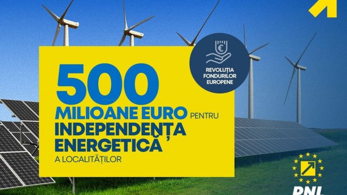 PNL: PRIMĂRIILE au fonduri europene de 500 de milioane euro să își producă energie din surse regenerabile