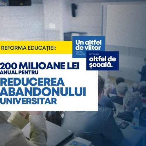 Ministerul Educației va aloca 200 de milioane de lei/an pentru Programul Național de Reducere a Abandonului Universitar