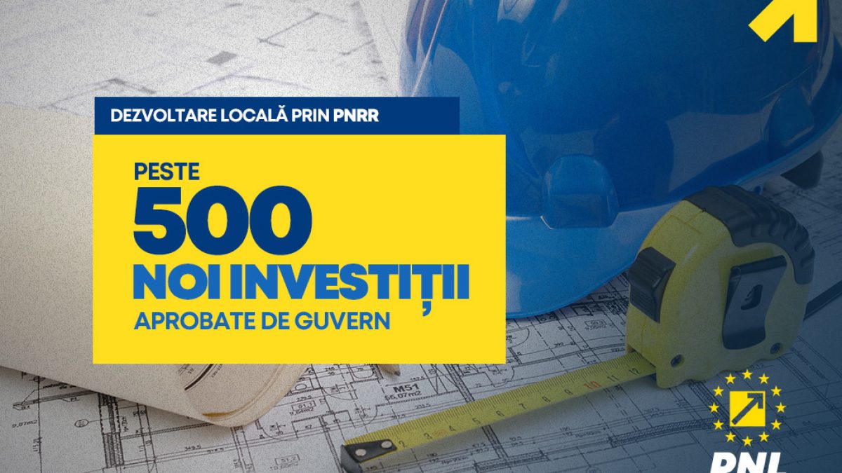 Guvernul condus de premierul liberal Nicolae Ionel Ciucă finanțează 503 noi investiții prin PNRR, în 358 de localități din România