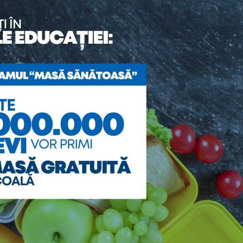 Peste 1 MILION de elevi vor beneficia de o MASĂ GRATUITĂ la școală, alcătuită din produse 100% NATURALE