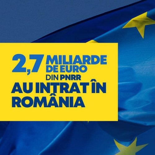 Peste 2,7 miliarde euro au fost virați, vineri, României de către Comisia Europeană