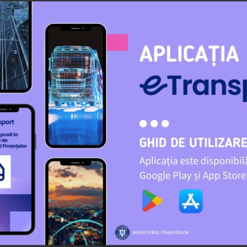 ANAF a publicat Ghidul de utilizare a aplicației e – Transport