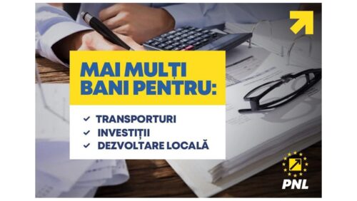 Mai mulți bani pentru: TRANSPORTURI, INVESTIȚII, DEZVOLTARE LOCALĂ