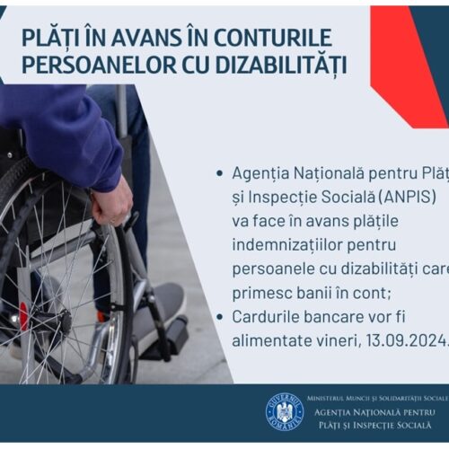 Plăți în AVANS în conturile persoanelor cu DIZABILITĂȚI