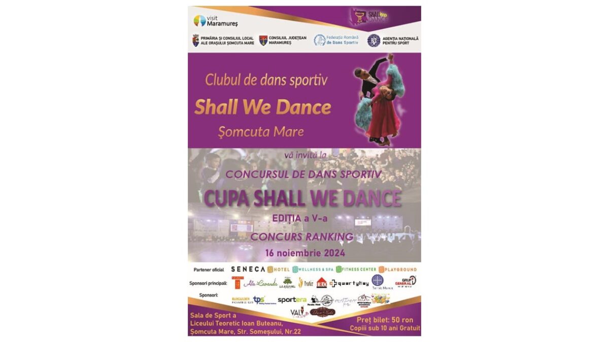 Pe 16 noiembrie ne vedem în Maramureș, în orașul Șomcuta Mare, la una dintre cele mai frumoase competiții de dans sportiv. Cupa Shall We Dance – Club de dans sportiv – Concurs Ranking de Dans Sportiv!